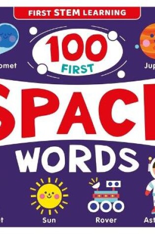 Cover of 100 First Space Words