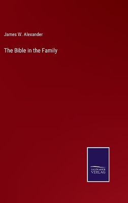 Book cover for The Bible in the Family