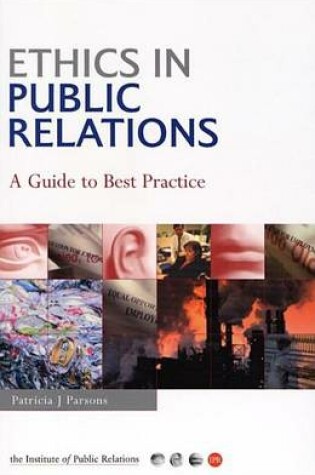 Cover of Ethics in Public Relations: A Guide to Best Practice