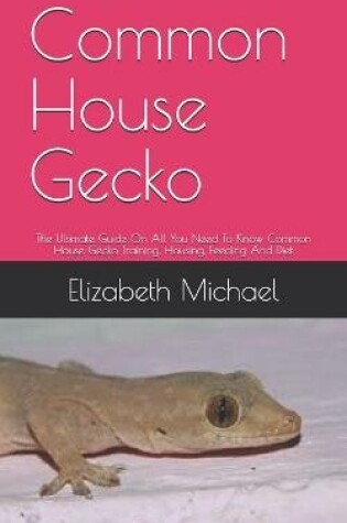 Cover of Common House Gecko