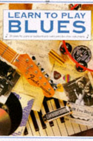 Cover of Learn to Play Blues