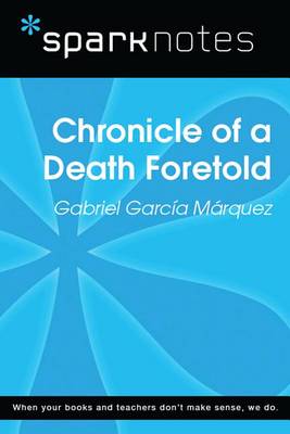 Book cover for Chronicle of a Death Foretold (Sparknotes Literature Guide)