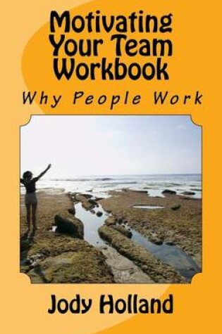 Cover of Motivating Your Team Workbook