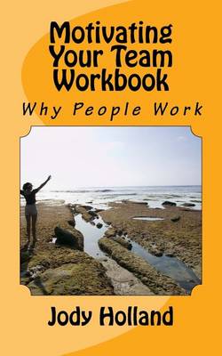 Book cover for Motivating Your Team Workbook