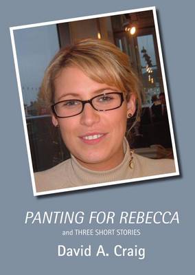 Book cover for Panting for Rebecca