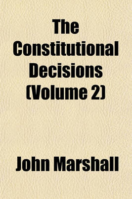 Book cover for The Constitutional Decisions (Volume 2)
