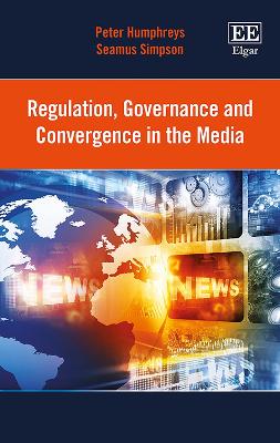 Cover of Regulation, Governance and Convergence in the Media