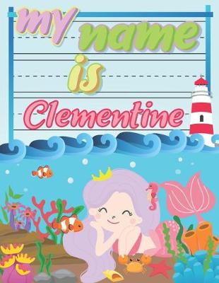 Book cover for My Name is Clementine