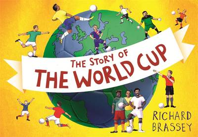 Book cover for The Story of the World Cup