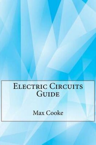 Cover of Electric Circuits Guide