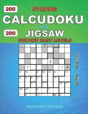 Book cover for 200 Strong Calcudoku and 200 Jigsaw Sudoku easy levels.