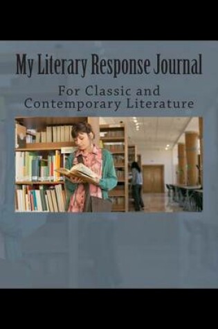 Cover of My Literary Response Journal