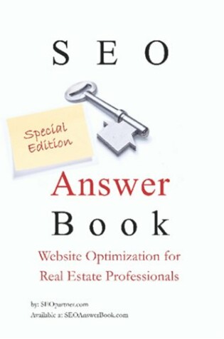 Cover of SEO Answer Book Special Edition -- Website Optimization for Real Estate Professionals