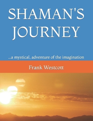 Book cover for Shaman's Journey