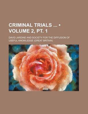 Book cover for Criminal Trials (Volume 2, PT. 1)