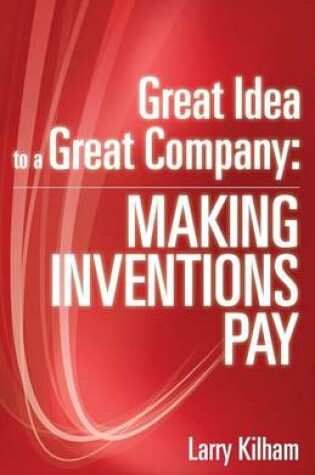 Cover of Great Idea to a Great Company