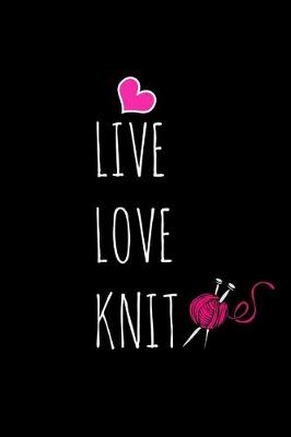 Book cover for Live Love Knit