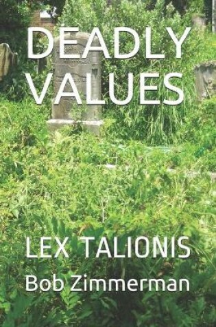 Cover of Deadly Values