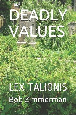 Book cover for Deadly Values