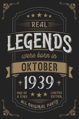 Book cover for Real Legends were born in Oktober 1939