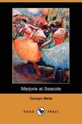 Book cover for Marjorie at Seacote (Dodo Press)