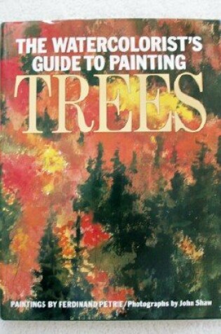 Cover of Watercolourist's Guide to Painting Trees