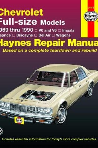 Cover of Chevrolet full-size V6 & V8 petrol, Impala, Caprice, Biscayne, Bel Air, Kingswood & Townsman (1969-1990) Haynes Repair Manual (USA)
