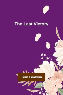 Book cover for The Last Victory