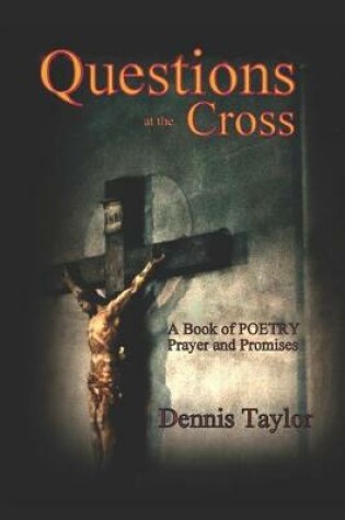 Cover of Questions At The Cross