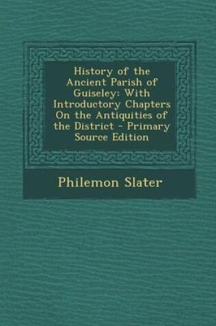 Cover of History of the Ancient Parish of Guiseley