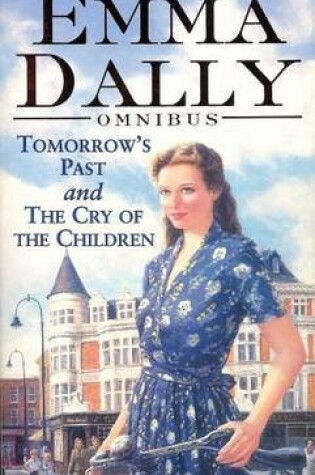 Cover of Tomorrow's past/The Cry of the Children Omnibus