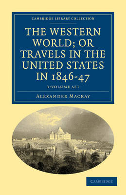 Cover of The Western World; or, Travels in the United States in 1846-47 3 Volume Set