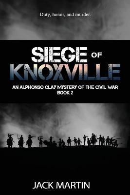 Book cover for Siege of Knoxville