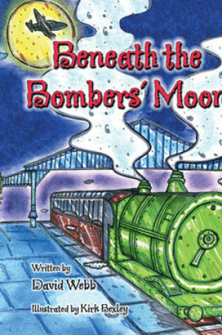 Cover of Beneath the Bombers' Moon