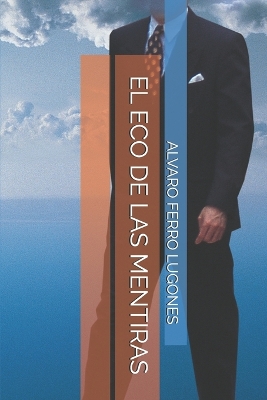 Book cover for El Eco de Las Mentiras