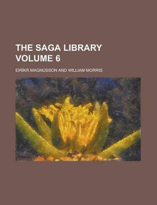 Book cover for The Saga Library Volume 6