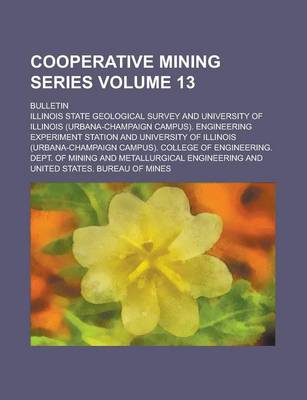 Book cover for Cooperative Mining Series; Bulletin Volume 13