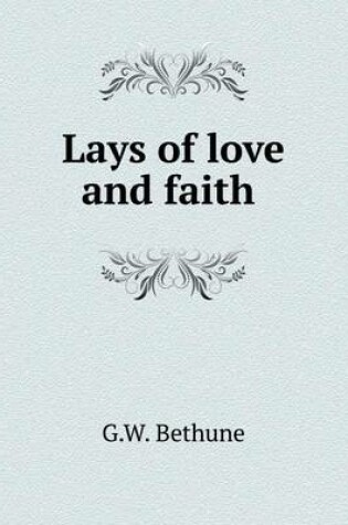 Cover of Lays of love and faith