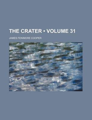 Book cover for The Crater (Volume 31)