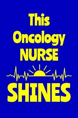 Book cover for This Oncology Nurse Shines