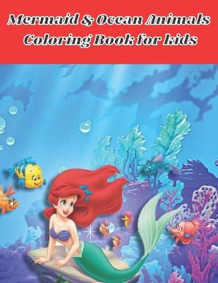 Book cover for Mermaid & Ocean Animals Coloring Book for kids