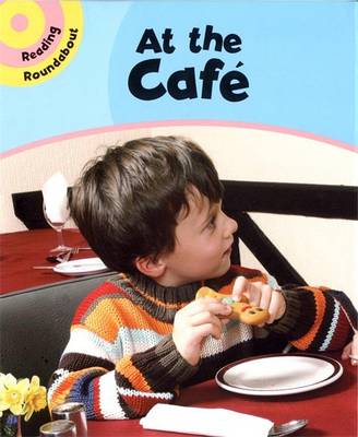Cover of Reading Roundabout: At The Cafe