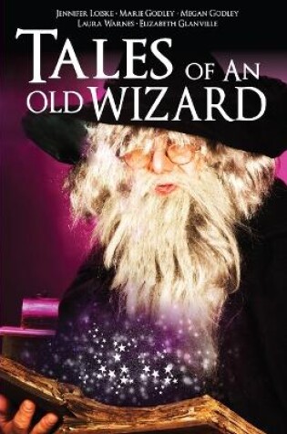 Cover of Tales of an Old Wizard