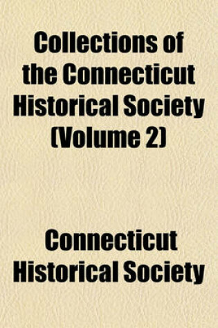 Cover of Collections of the Connecticut Historical Society Volume 9