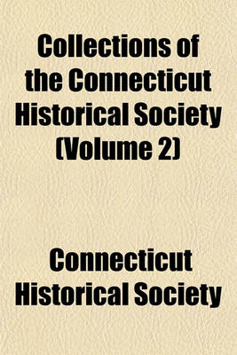 Book cover for Collections of the Connecticut Historical Society Volume 9