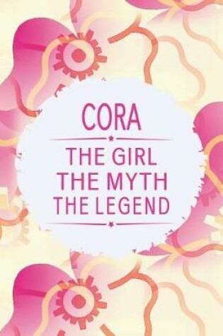 Cover of Cora the Girl the Myth the Legend