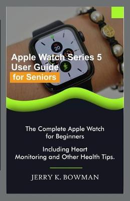 Cover of Apple Watch Series 5 User Guide for Seniors
