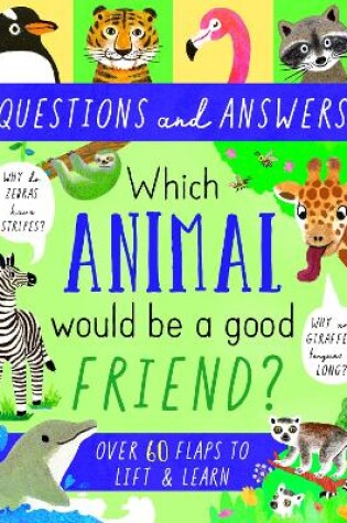 Cover of Which Animal Would be a Good Friend?