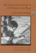 Cover of Waorani - The Contexts of Violence and War