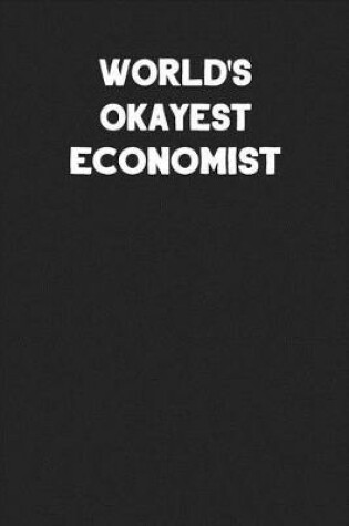 Cover of World's Okayest Economist